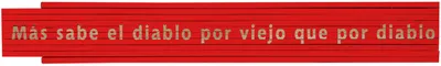 Meterstab rot    Más sabe el diablo por viejo que por diablo