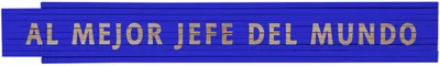 Meterst.blau Al mejor jefe del mundo
